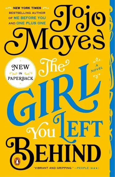 The Girl You Left Behind by Jojo Moyes