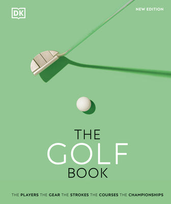 The Golf Book by D.K. Publishing