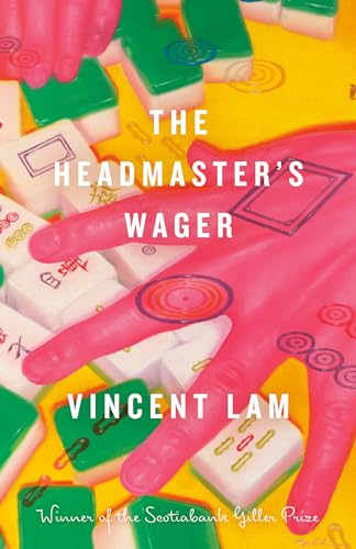 The Headmaster's Wager by Vincent Lam