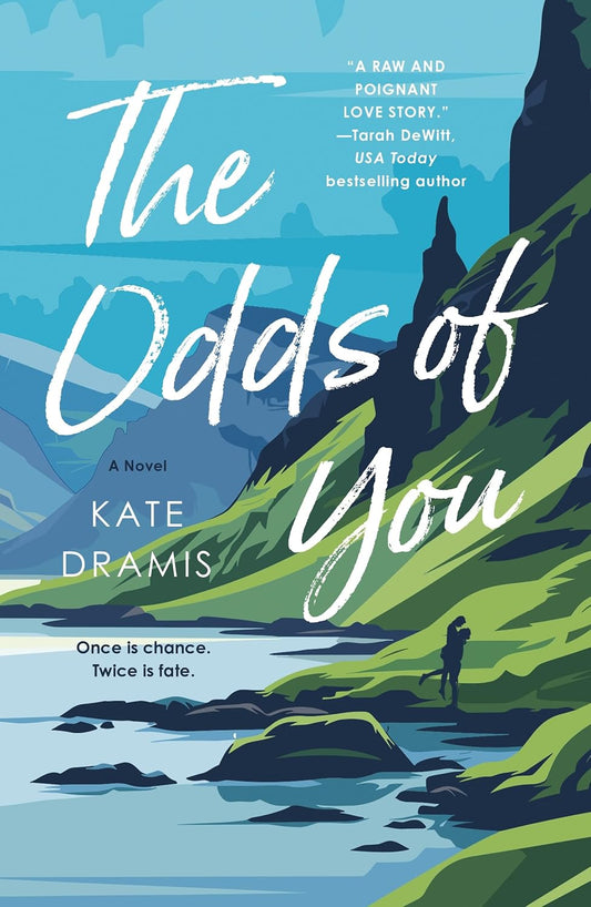 The Odds of You by Kate Dramis (Preorder)