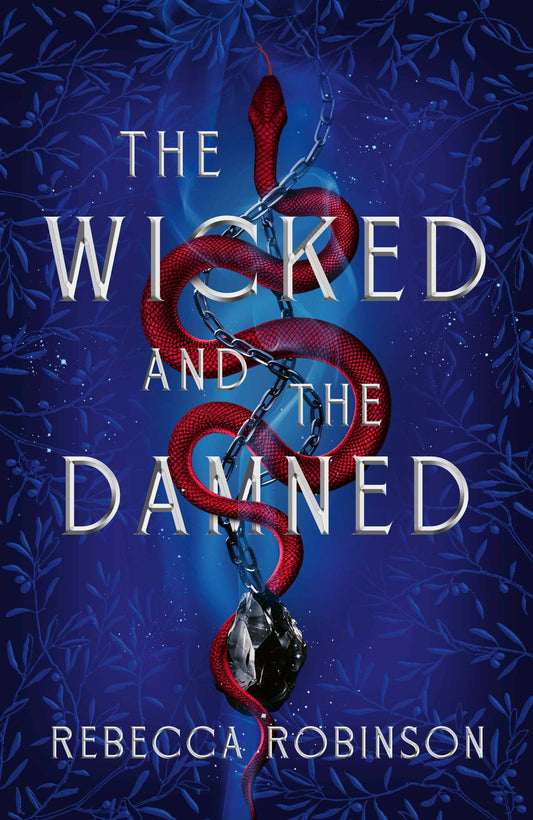 The Wicked and the Damned by Rebecca Robinson