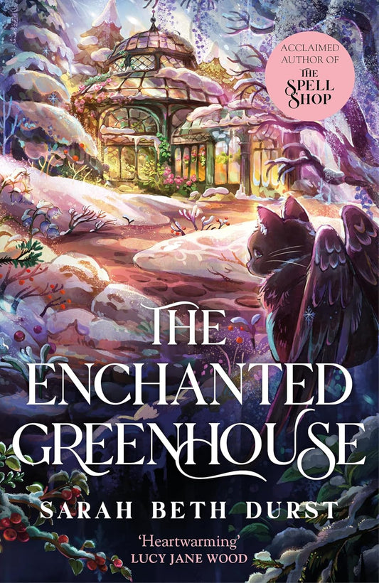 The Enchanted Greenhouse by Sarah Beth Durst (Preorder)