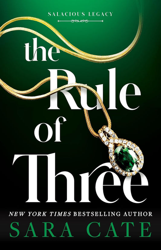 The Rule of Three Deluxe Edition by Sara Cate