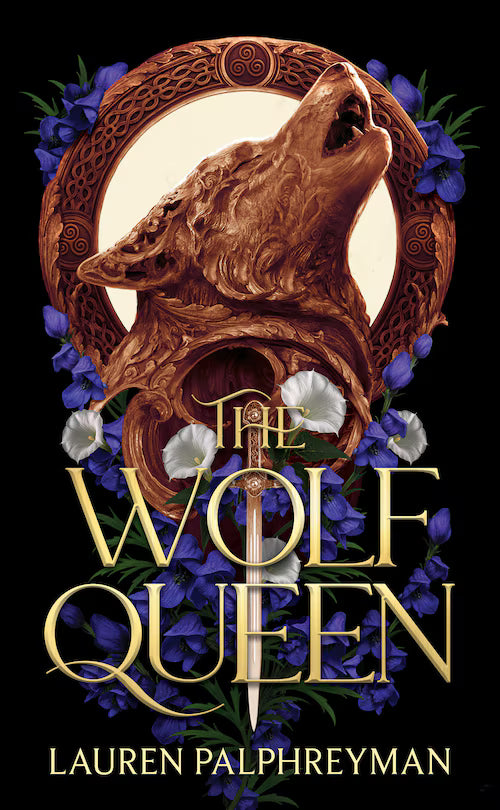 The Wolf Queen Deluxe Limited Edition by Lauren Palphreyman (Preorder)