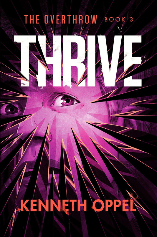 Thrive by Kenneth Oppel