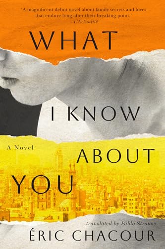 What I Know About You by Éric Chacour