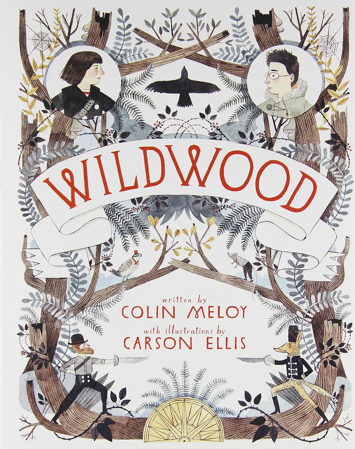 Wildwood by Colin Meloy & Carson Ellis