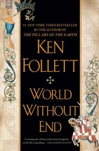 World Without End by Kenneth Follet