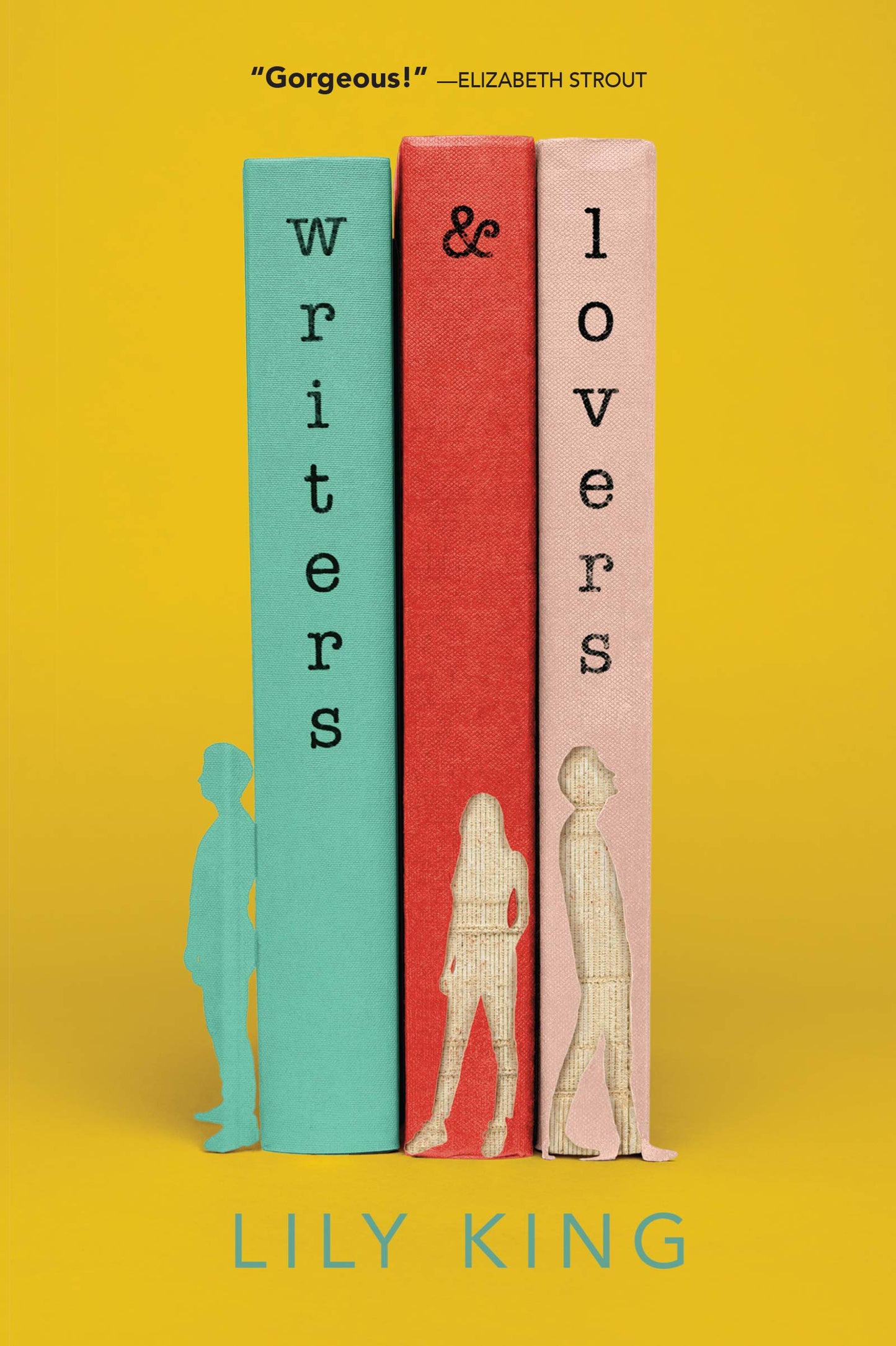 Writers & Lovers by Lily King