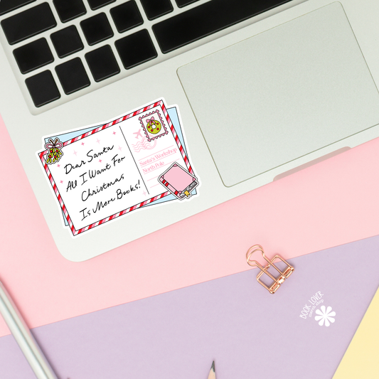 Dear Santa all I want for Christmas is more books sticker