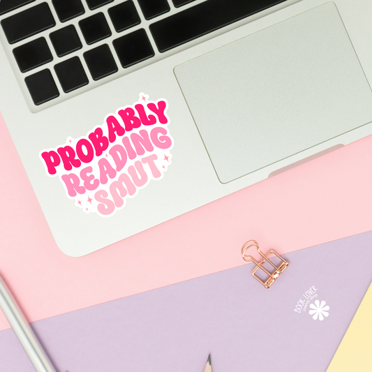 Probably reading smut sticker