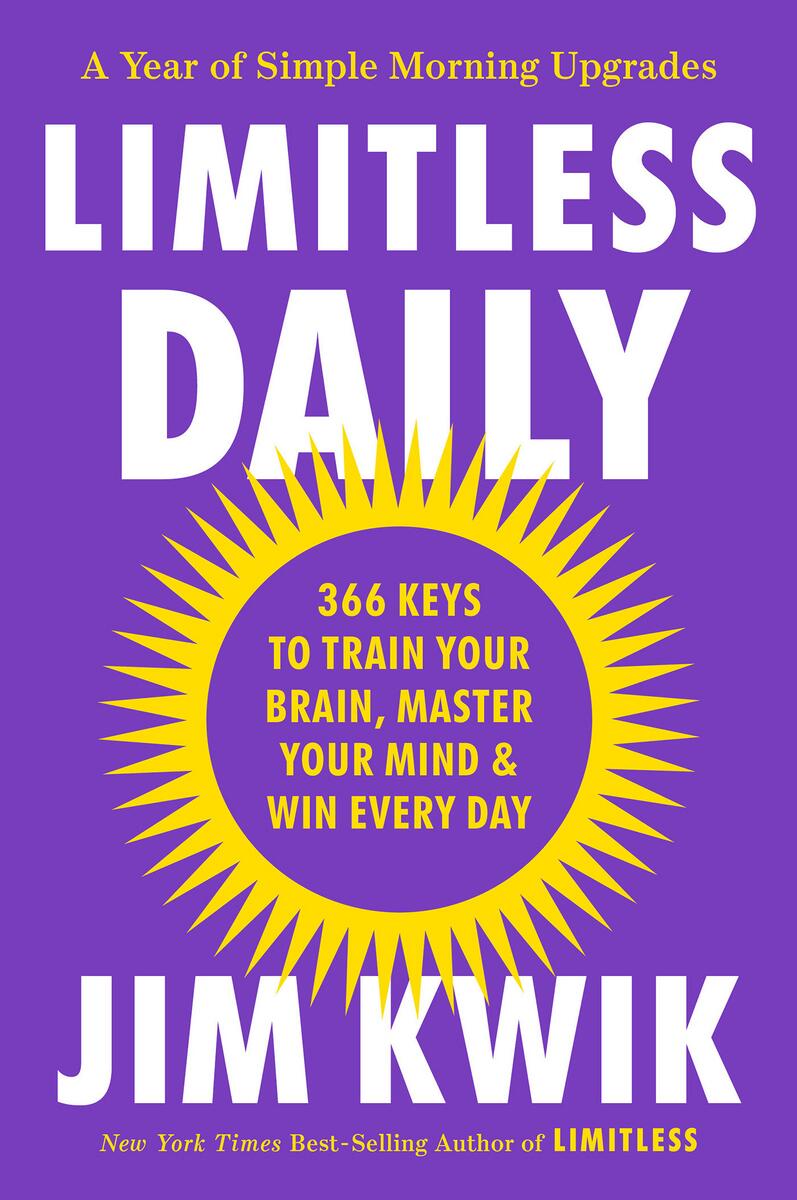 Limitless Daily: 366 Keys to Train Your Brain, Master Your Mind & Win Every Day by Jim Kwik (Preorder)