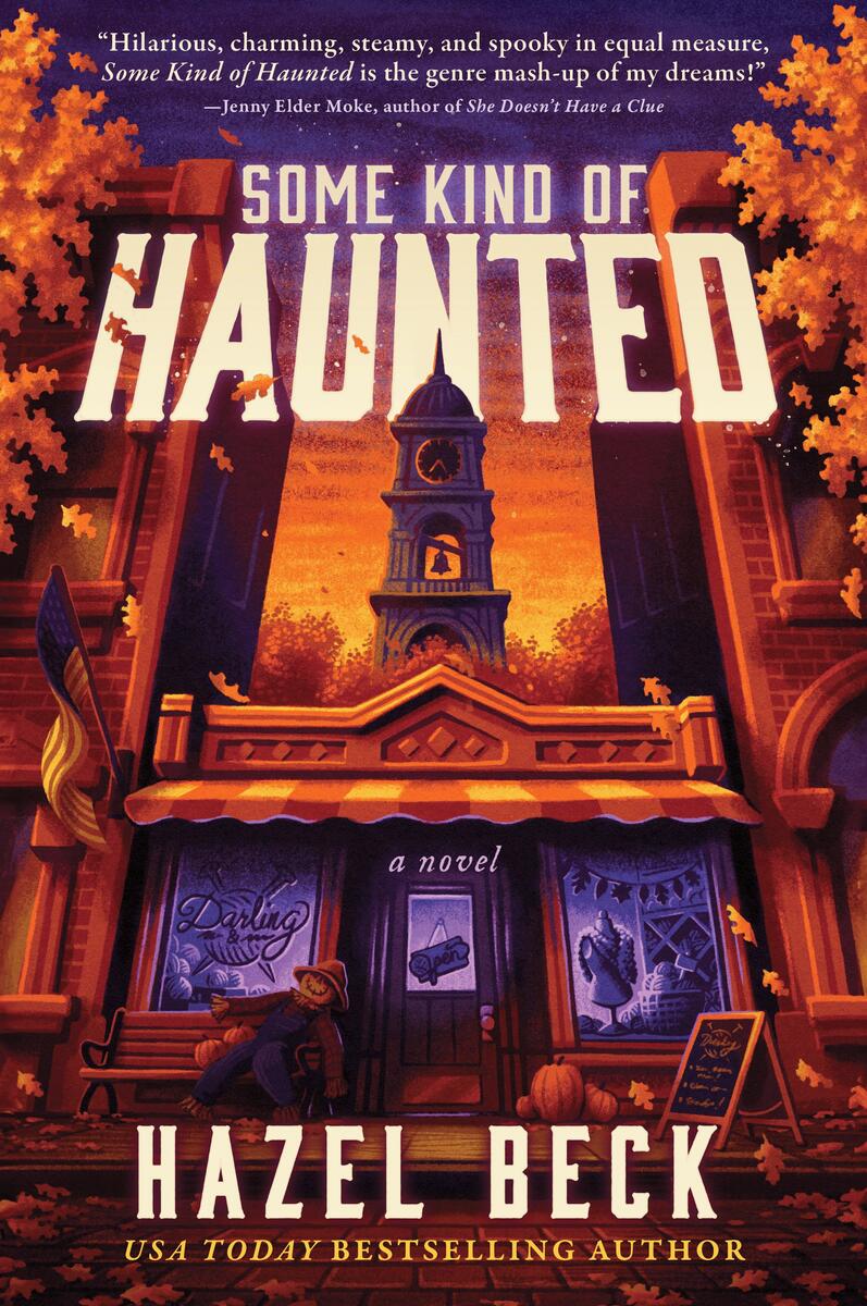 Some Kind of Haunted: A Novel by Hazel Beck (Preorder)