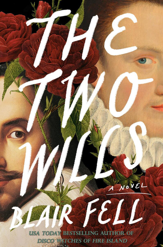 The Two Wills: A Novel by Blair Fell (Preorder)
