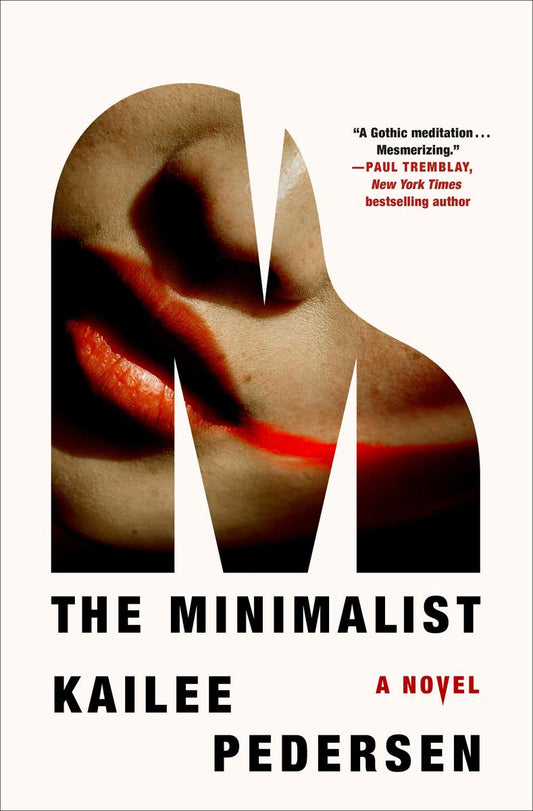 The Minimalist: A Novel by Kailee Pedersen