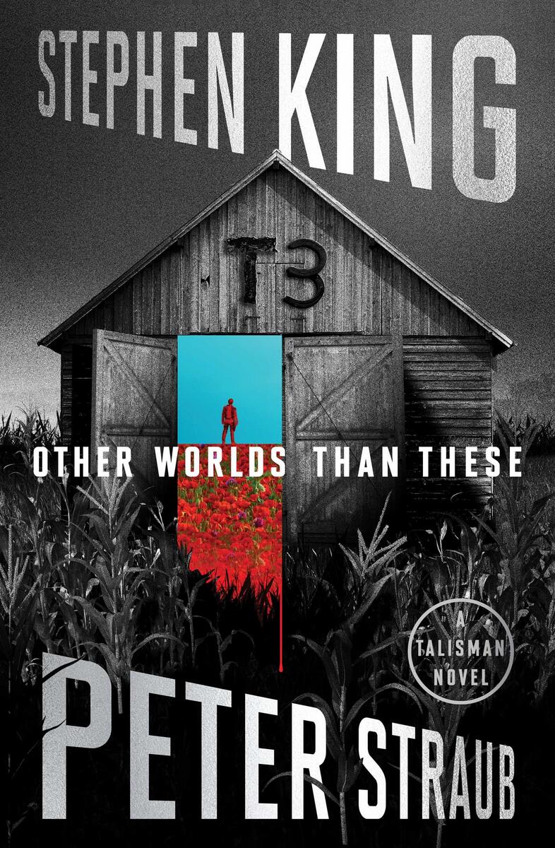 Other Worlds Than These: A Talisman Novel by Stephen King, Peter Straub & Gabriel Rodriguez (Preorder)