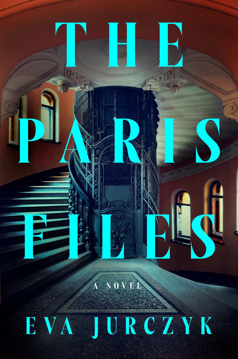 The Paris Files by Eva Jurczyk (Preorder)