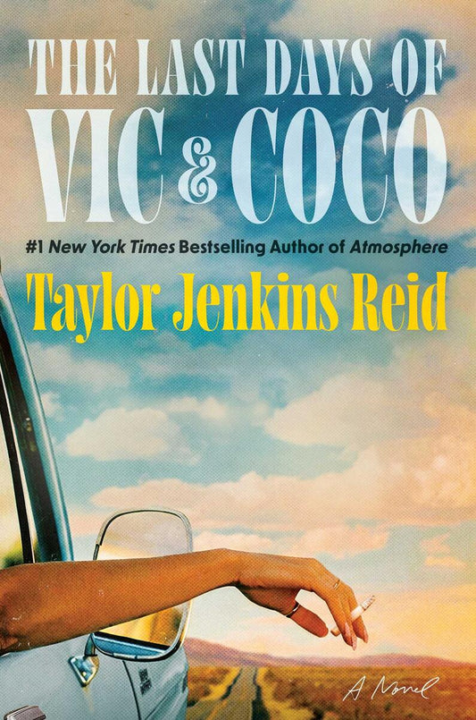 The Last Days of Vic & Coco: A Novel by Taylor Jenkins Reid (Preorder)