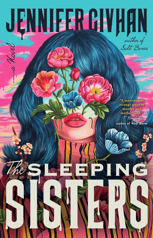 The Sleeping Sisters: A Novel by Jennifer Givhan