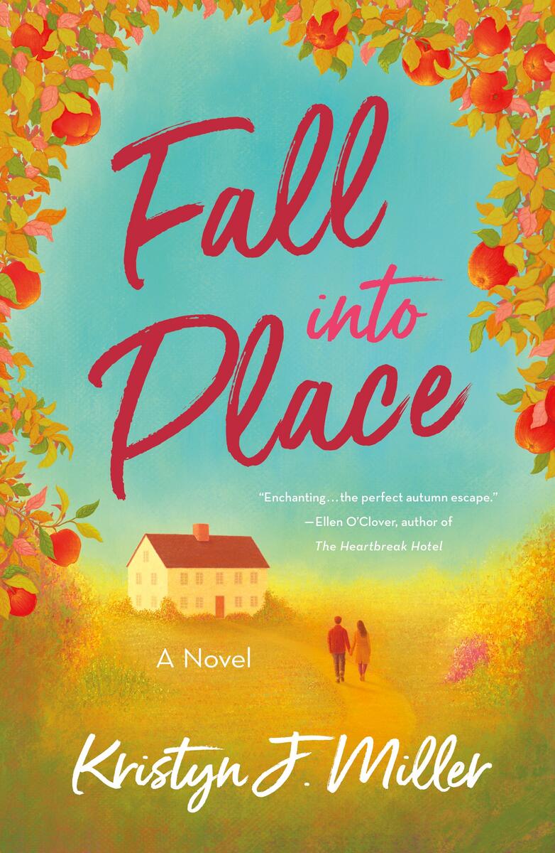 Fall into Place: A Novel by Kristyn J. Miller (Preorder)