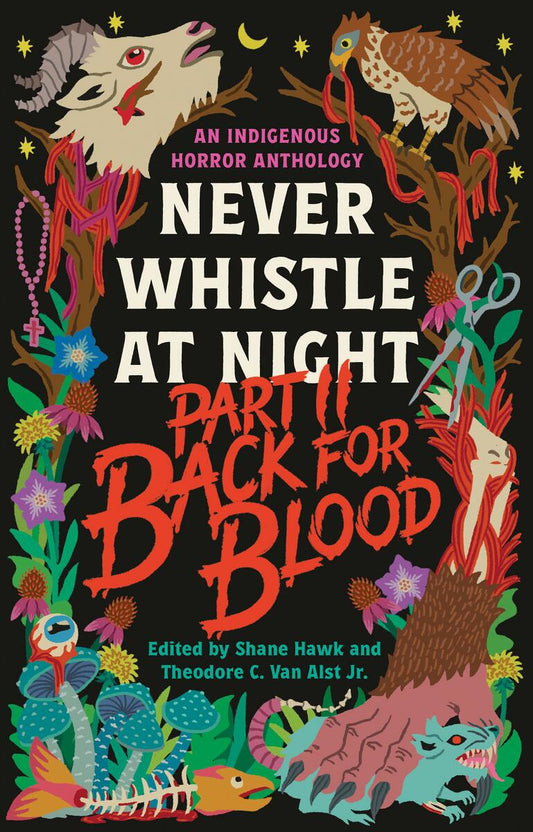 Back for Blood: Never Whistle at Night Part II by Shane Hawk & Theodore C. Van Alst Jr.
