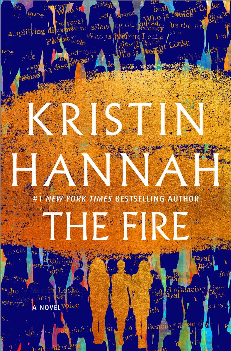 The Fire: A Novel by Kristin Hannah (Preorder)