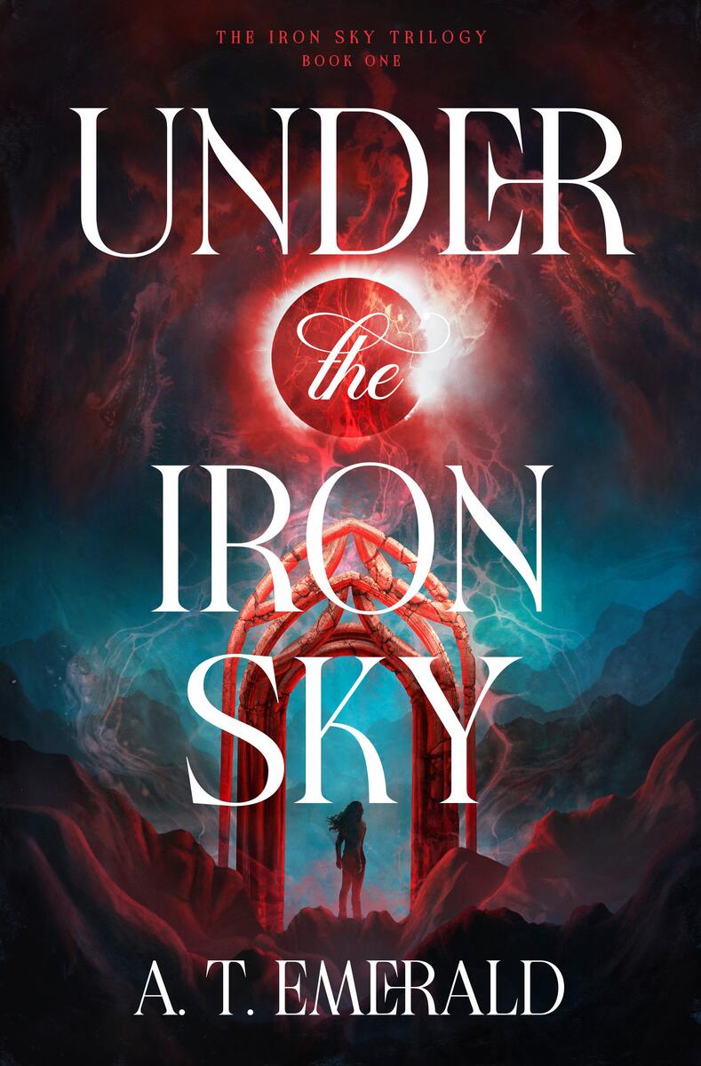 Under the Iron Sky by A.T. Emerald (Preorder)