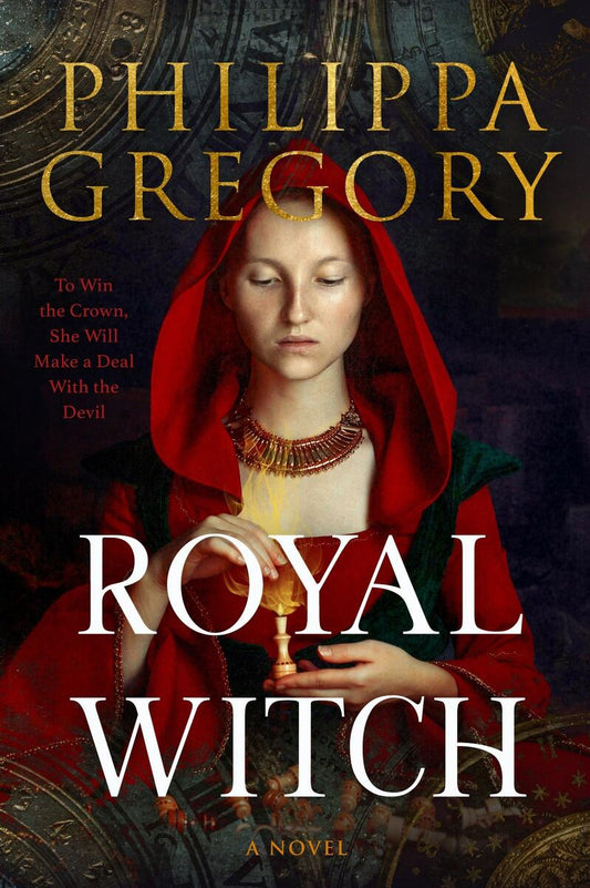 Royal Witch: A Novel by Philippa Gregory (Preorder)