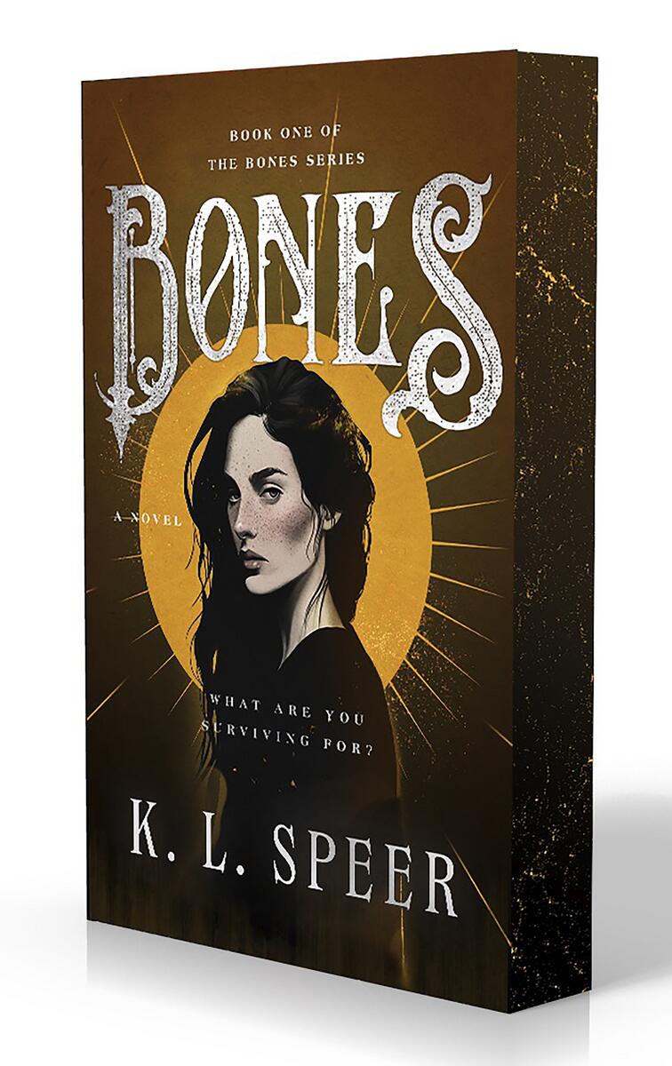 Bones: A Novel by K.L. Speer (Preorder)