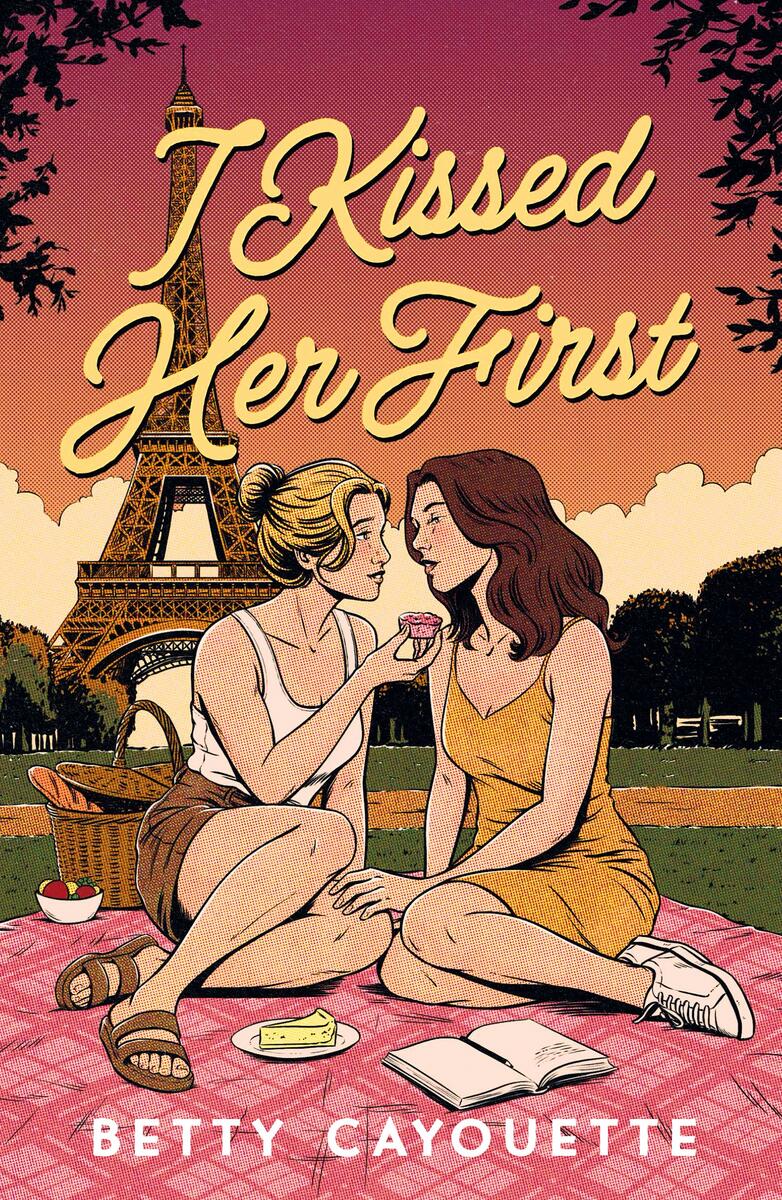 I Kissed Her First by Betty Cayouette (Preorder)
