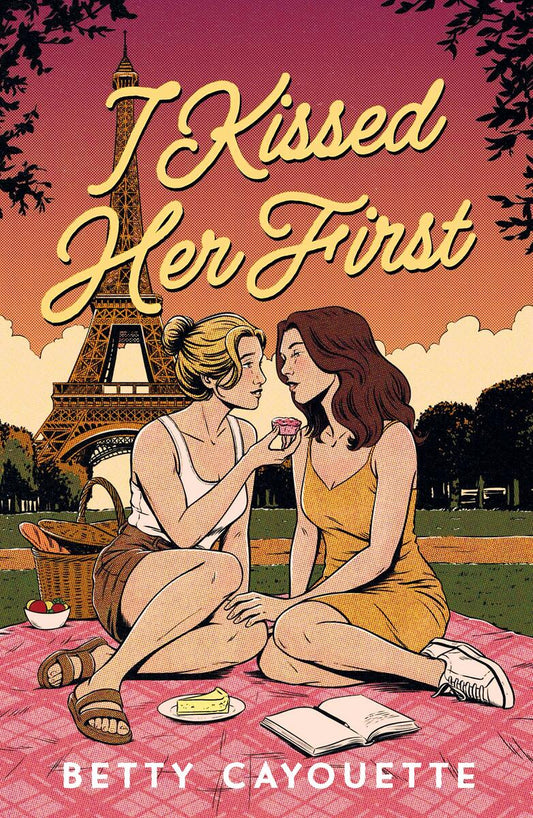 I Kissed Her First by Betty Cayouette (Preorder)
