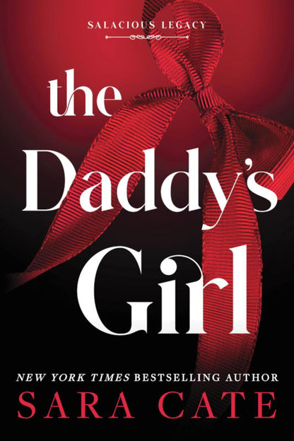 The Daddy's Girl Deluxe Edition by Sara Cate (Preorder)