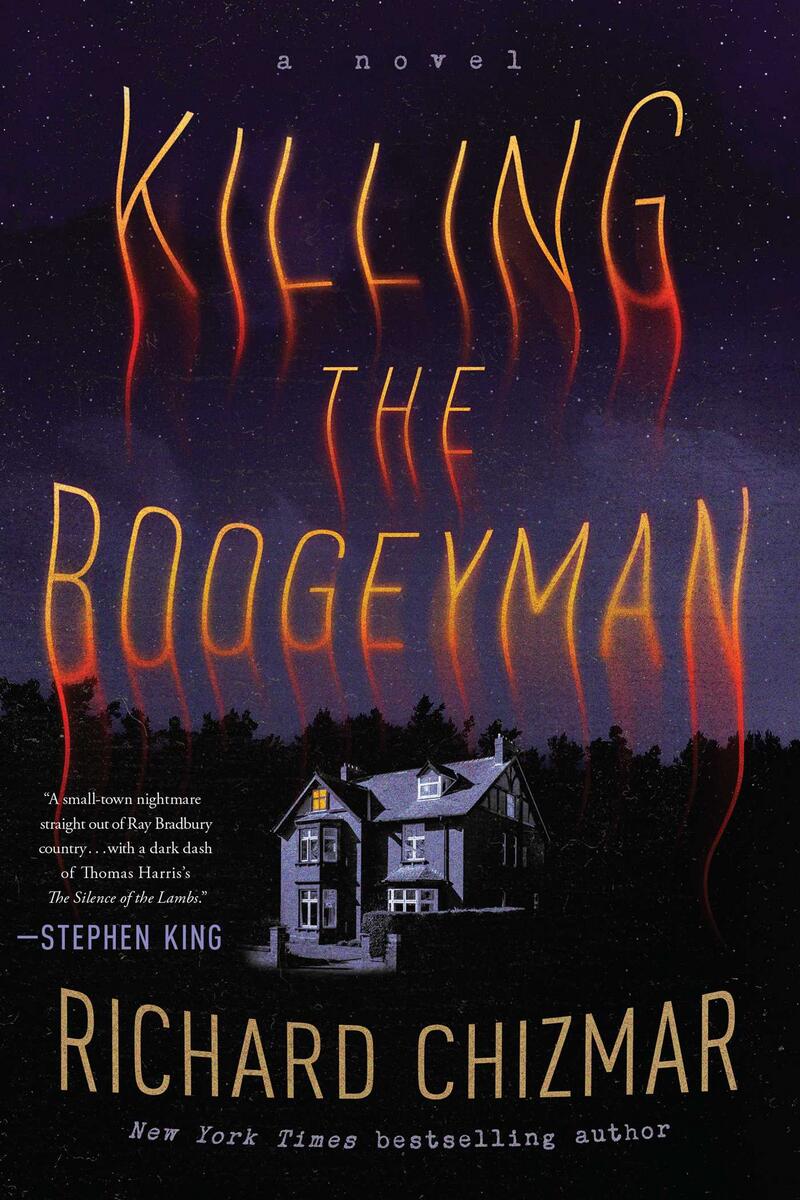 Killing the Boogeyman: A Novel by Richard Chizmar (Preorder)