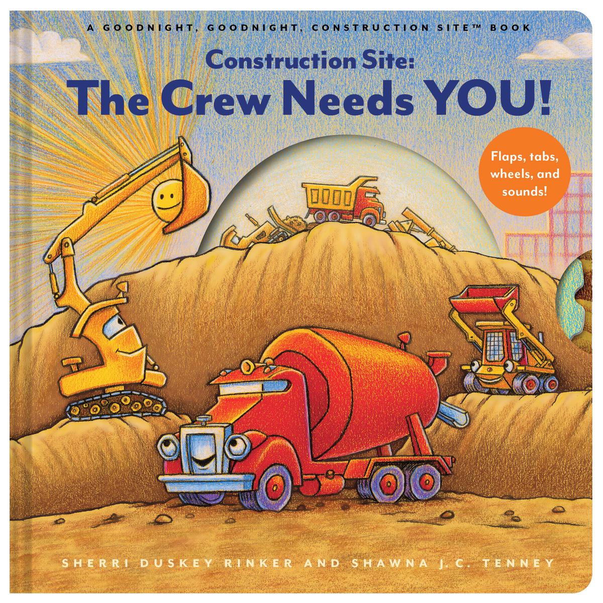 Construction Site: The Crew Needs YOU!: An Interactive Sound Book by Sherri Duskey Rinker, Shawna J.C. Tenney (Preorder)