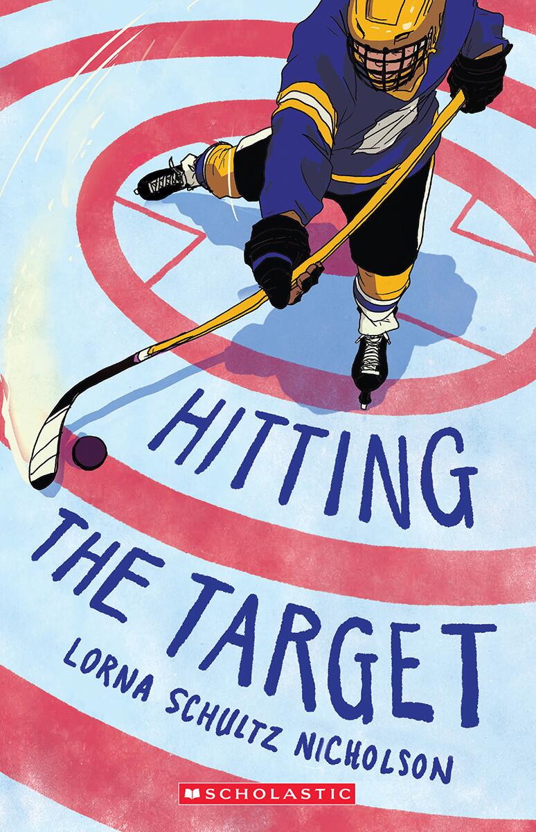 Hitting the Target by Nicholson Lorna Schultz & Mike Byers
