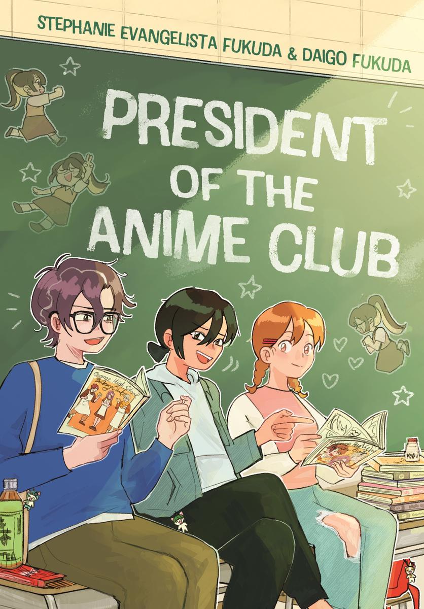 President of the Anime Club: A Graphic Novel by Stephanie Evangelista Fukuda & Daigo Fukuda (Preorder)