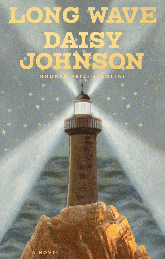 Long Wave: A Nove by Daisy Johnson (Preorder)