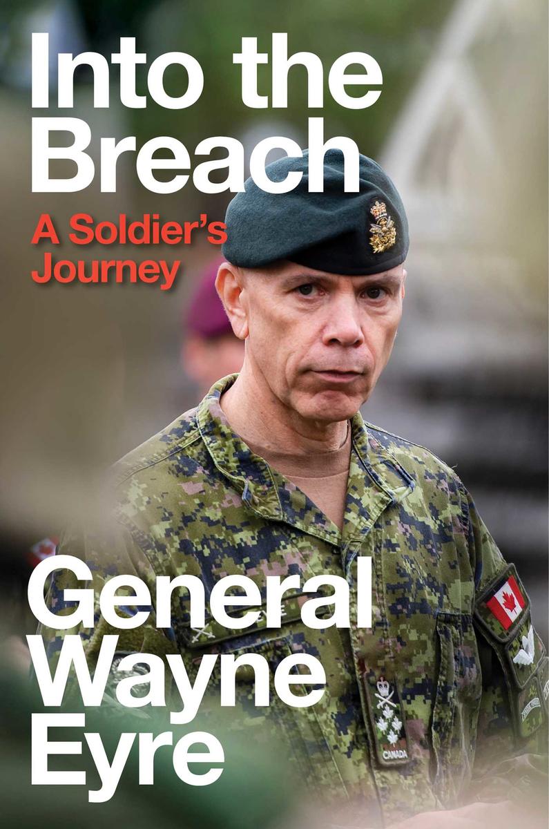 Into the Breach: A Soldier's Journey by Wayne Eyre (Preorder)