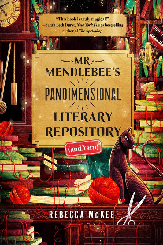 Mr. Mendlebee's Pandimensional Literary Repository (and Yarn) by Rebecca McKee (Preorder)