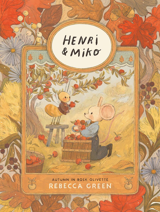 Henri and Miko: Autumn in Bosk Olivette by Rebecca Green (Preorder)