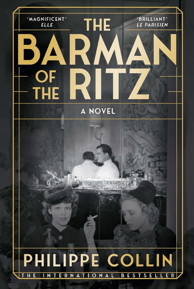 The Barman of the Ritz: A Novel by Philippe Collin (Preorder)