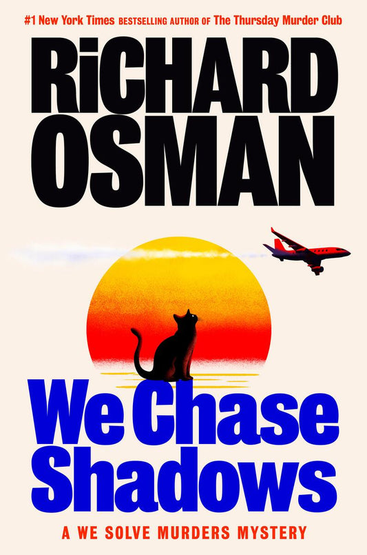 We Chase Shadows: A We Solve Murders Mystery by Richard Osman (Preorder)