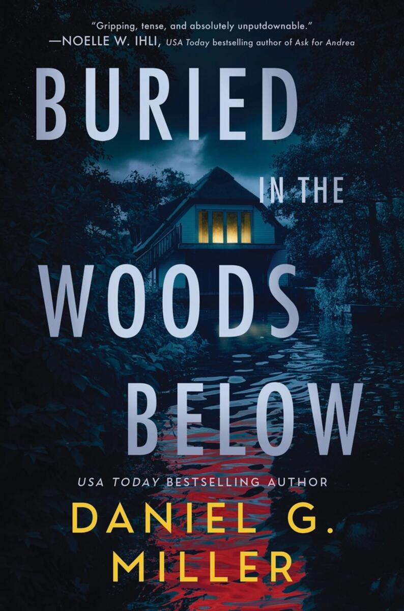 Buried in the Woods Below Deluxe Edition by Daniel G. Miller (Preorder)