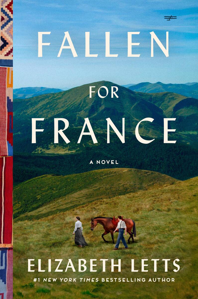 Fallen for France: A Novel by Elizabeth Letts (Preorder)