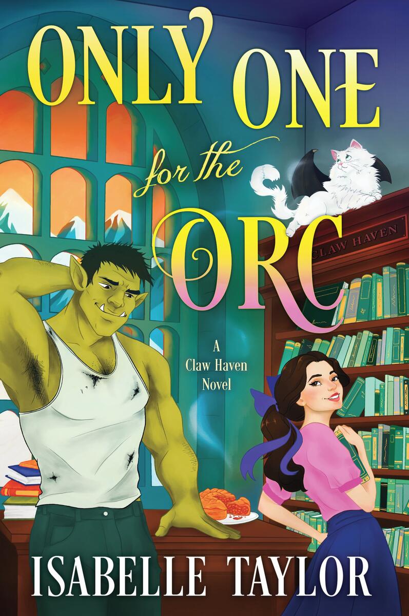 Only One for the Orc by Isabelle Taylor (Preorder)