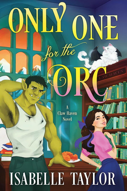 Only One for the Orc by Isabelle Taylor (Preorder)