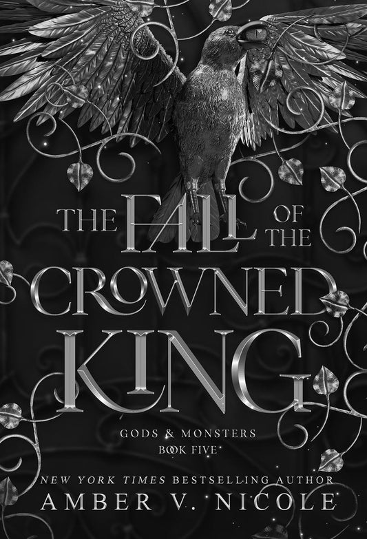 The Fall of the Crowned King by Amber V. Nicole (Preorder)