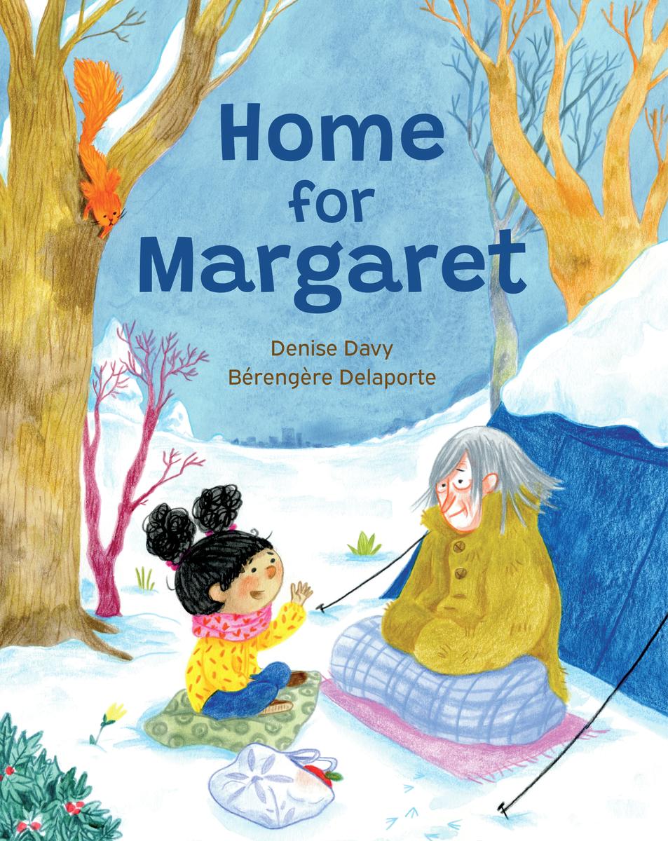 Home for Margaret by Denise Davy & Bérengère Delaporte