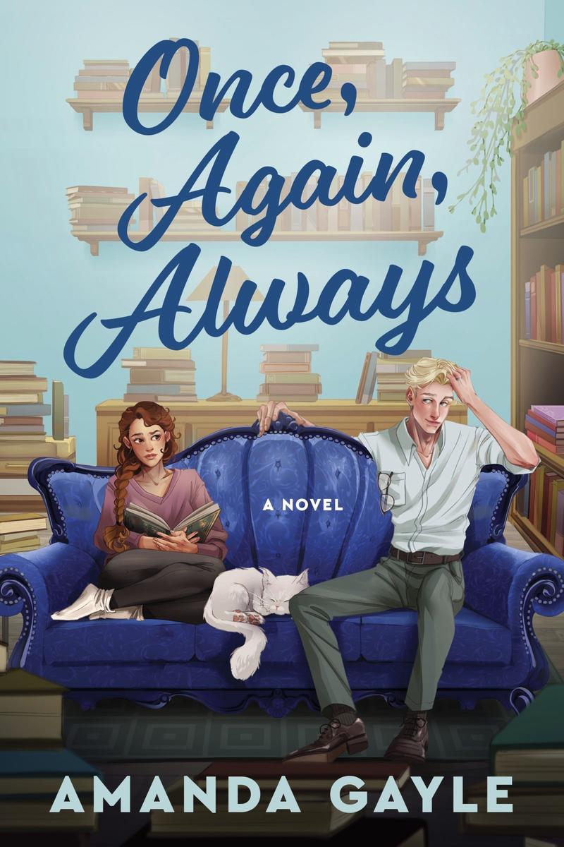 Once, Again, Always: A Novel by Amanda Gayle (Preorder)