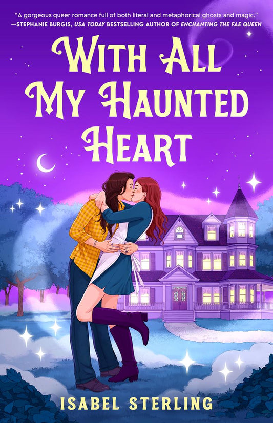 With All My Haunted Heart by Isabel Sterling (Preorder)